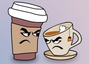 Coffee or Tea ? ….. the never-ending conundrum!