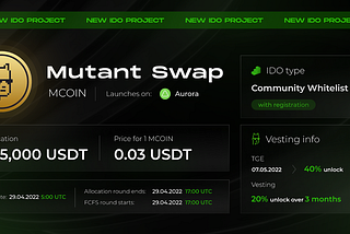 Mutant Swap IDO announcement