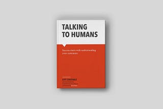 Talking to Humans — Book Overview