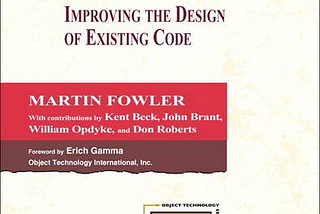 Seri Bahas Buku: Refactoring: Improving the Design of Existing Code 1999 — Part 1