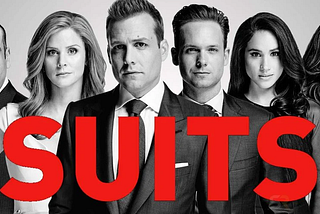 QUOTES FROM SUITS USA — Deconstructed into Unconventional Life Lessons