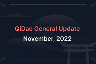 QiDao General Update — November