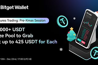 Christmas Warm-Up Gift: Engage in Futures Trading & Share in the 30,000+ USDT Prize Pool!