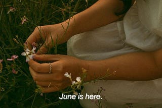 June is here