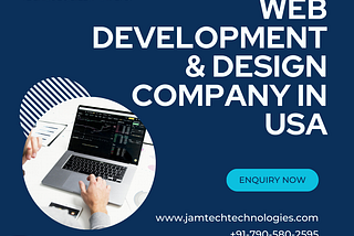 Choosing the Right Web Development & Design Company in USA