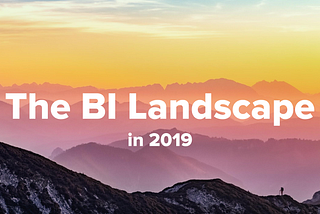 Which Business Intelligence (BI) Platform is Right for You and Your Business
