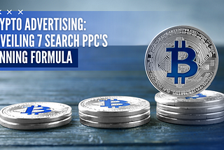 Efficient Crypto Advertising: Unveiling 7Search PPC’s Winning Formula