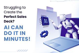 Struggling to Create the Perfect Sales Deck? Zynth’s AI Can Do It in Minutes!