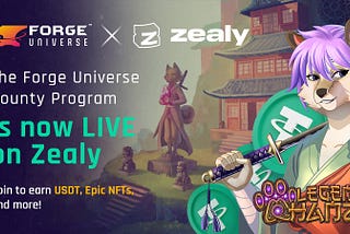 Forge Universe Bounty Program — now LIVE