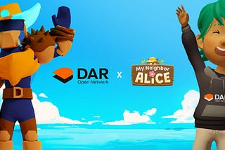 My Neighbor Alice and DAR Open Network: A New Kind of Web3 Collaboration