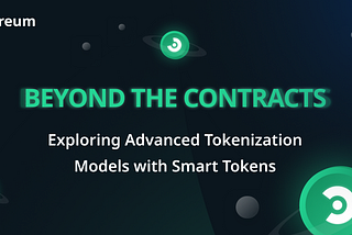 Beyond the Contracts: Exploring Advanced Tokenization Models with Smart Tokens