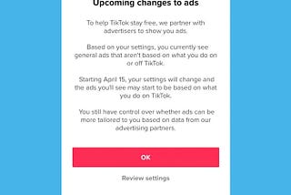 TikTok will make personalized ads mandatory on April 15th