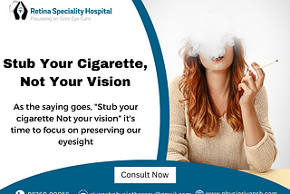 Stub Your Cigarette, Not Your Vision: Comprehensive Eye Care Hospital in Indore