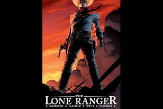 the-lone-ranger-now-forever-book-1