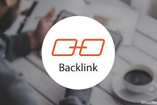 How to create backlinks in 2021: