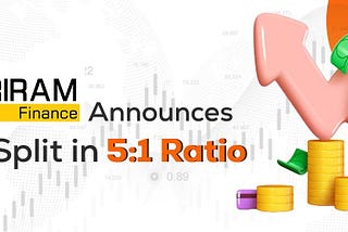 Shriram Finance Announces Stock Split in 5:1 Ratio