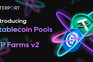 Introducing Stablecoin Pools and ITP Farms v2