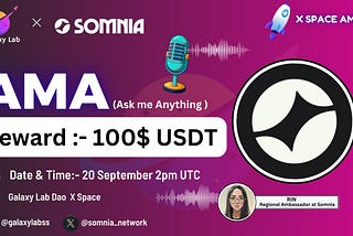 Galaxy Labs x Somnia AMA Recap: Exploring Somnia with Rin