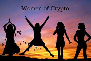 Women of Crypto Event Highlights: Where We’ve Been and Where We Are Heading Next
