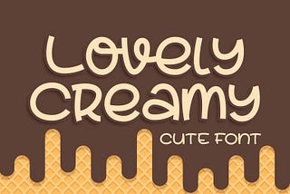 Lovely Creamy Font