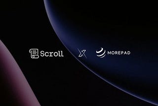 MOREPad Now Integrated with Scroll_ZKP