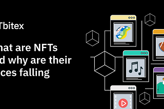 What are NFTs and why are their prices falling?