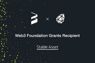 Web3 Foundation Grants Recipient — Stable Asset by NUTS Finance