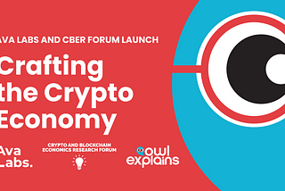 Ava Labs and CBER Forum Launch Podcast Featuring Leading Academics in Blockchain and Crypto
