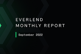 EVERLEND MONTHLY REPORT (SEPTEMBER)