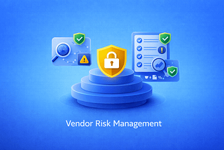 Integrating Vendor Risk Management into Your Enterprise Risk Management Program