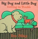Big Dog and Little Dog Getting in Trouble | Cover Image