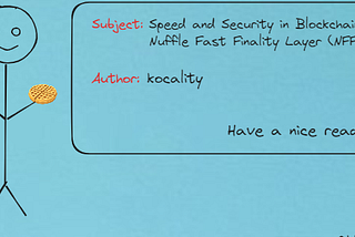 Blockchain’de Hız ve Güvenlik: Nuffle Fast Finality Layer (NFFL)