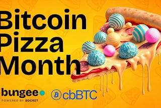 HODL the Crust: Bitcoin Pizza Month with Bungee