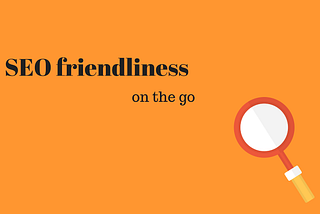Check your texts for SEO friendliness on the go