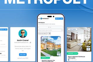 Metropoly _The future of the Real Estate Industry, where users can trade properties in a secured…