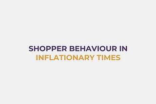 Shopper Behaviour in Inflationary Times: Brands vs Supermarket Private Brand