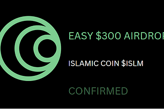 $ISLM Islamic Coin — Easy $300 Airdrop Confirmed