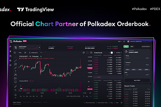 Meet TradingView: the Official Chart Provider of Polkadex Orderbook