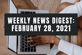 This Week In Marketing: February 28, 2021 — Jessica E. Gioglio