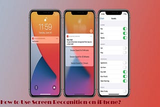 How to Use Screen Recognition on iPhone?