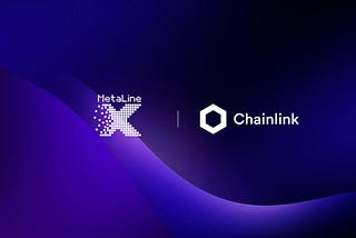 MetaLineX Integrates Chainlink Price Feeds To Support In-Game Payments and Exchanges
