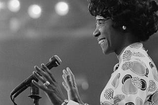 Would I Have Voted For Shirley Chisolm?