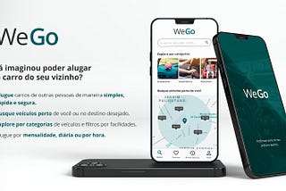 WeGo — o AirBnb de carros: Simplificando o aluguel de veículos entre pessoas