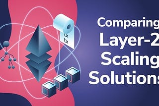 The Blockchain Trilemma and Ethereum Layer 2 Scalability
