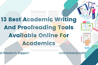 13 Best Academic Writing And Proofreading Tools Available Online For Academics