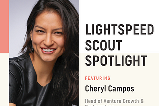 Lightspeed Scout Spotlight: Cheryl Campos