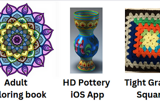 Left: Mandala from digital colouring book —  Center: pot created in HD Pottery app — Right: colourful crocheted granny square