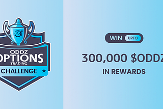 Introducing Options Trading Challenge: Rewards Worth 300,000 $ODDZ Up for Grabs