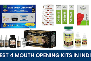 Best 4 Mouth Opening Kits in India