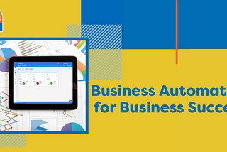 Business Automation for Business Success